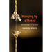 Hanging by a Thread: The Questions of the Cross