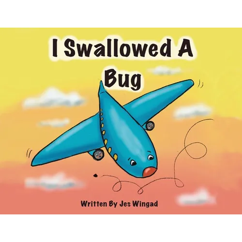 I Swallowed a Bug