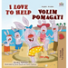 I Love to Help (English Croatian Bilingual Book for Kids)