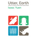 Utter, Earth: Advice on Living in a More-Than-Human World