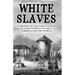 White Slaves