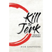 Kill The Jerk