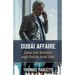 Dubai Affaire: Come fare Business negli Emirati Arabi Uniti
