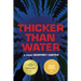 Thicker Than Water