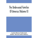 The Underwood Families Of America (Volume Ii)