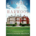 House of Harwood: A Novella
