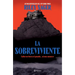 La Sobreviviente: Callar No Borra El Pasado... Ni Una Masacre / Final Girls