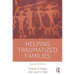 Helping Traumatized Families