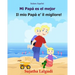 Italiano Espanol: Mi Papa es el mejor: Libro infantil ilustrado español-italiano (Edición bilingüe), Textos paralelos, libro para niños, libro italian