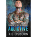Addictive
