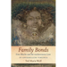 Family Bonds: Free Blacks and Re-Enslavement Law in Antebellum Virginia