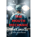 The Mouth Mechanic: A Rick Rose Novel