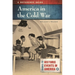 America in the Cold War: A Reference Guide