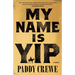 My Name Is Yip