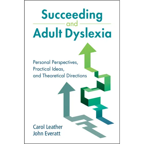 Succeeding and Adult Dyslexia