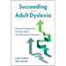 Succeeding and Adult Dyslexia