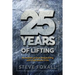 25 Years of Lifting