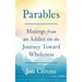 Parables: Musings from an Addict on the Journey Toward Wholeness