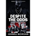 Despite The Odds