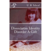 Dissociative Identity Disorder A Gift: Dissociative Identity Disorder A Gift