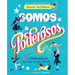 Somos Poderosos / We Are Mighty: 12 Estadounidenses Que Dieron El Paso Al Frente