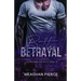 Bitter Betrayal