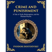 Crime and Punishment: A Descent into Guilt, Justice, and Redemption (Large Print Deluxe Edition For Easy Reading)