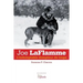 Joe LaFlamme: L'indomptable dompteur de loups