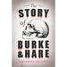 The Story of Burke and Hare
