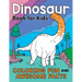 Dinosaur Book for Kids: Coloring Fun and Awesome Facts