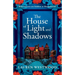 The House of Light and Shadows
