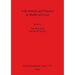 Folk Beliefs and Practice in Medieval Lives Bar Is1757