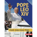 Pope Leo XIV: First American Pope