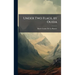 Under Two Flags, by Ouida
