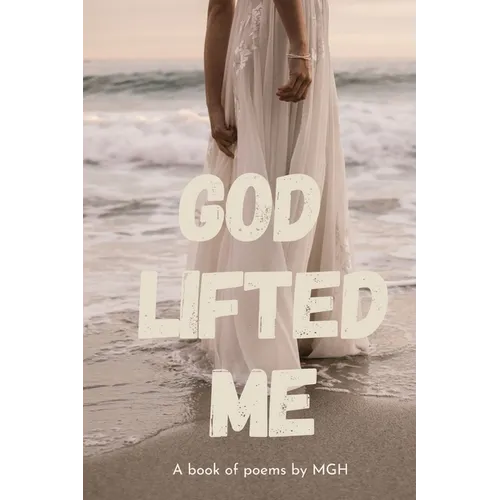 God Lifted Me