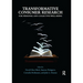 Transformative Consumer Research for Personal and Collective Well-Being