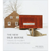 The New Old House: Historic & Modern Architecture Combined