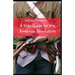 A Kids Guide to the American Revolution