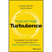 Toolkit for Turbulence: The Mindset and Methods That Leaders Need to Turn Adversity to Advantage