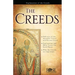 The Creeds: How Early Christians Defended the Gospel