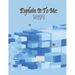 Explain It To Me: Wifi