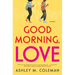 Good Morning, Love