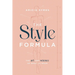The Style Formula: The Art and Science of What to Wear