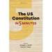 The U.S. Constitution in Five Minutes