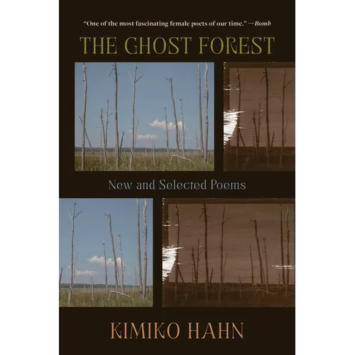 The Ghost Forest: New and Selected Poems