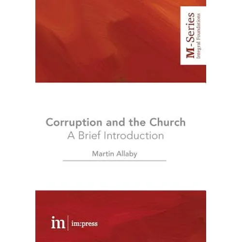 Corruption and the Church: A Brief Introduction
