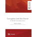 Corruption and the Church: A Brief Introduction