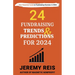 24 Fundraising Trends and Predictions for 2024