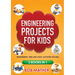 Engineering Projects for Kids 2 Books in 1: Engineering, STEM and Logic Activities for Kids (Coding for Absolute Beginners)