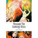 Through The Looking-Glass